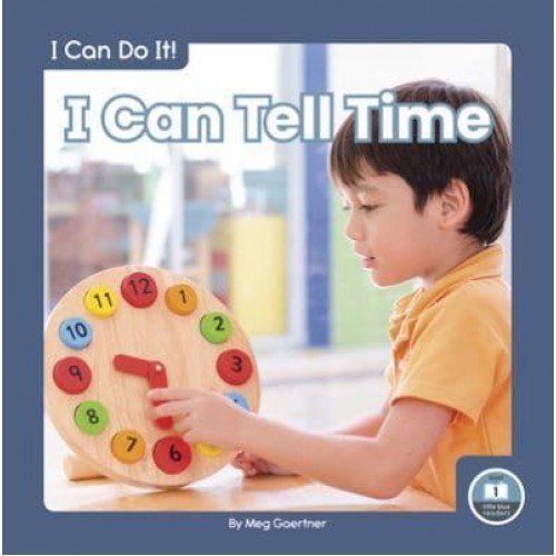 I Can Tell Time - I Can Do It!
