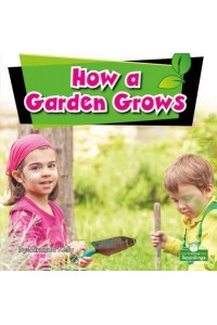 How a Garden Grows