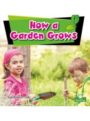 How a Garden Grows