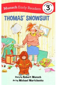 Thomas' Snowsuit - Munsch Early Readers