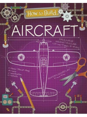 How to Build Aircraft - How To Build...