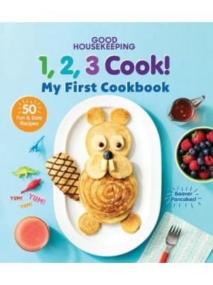 1,2,3 Cook! My First Cookbook
