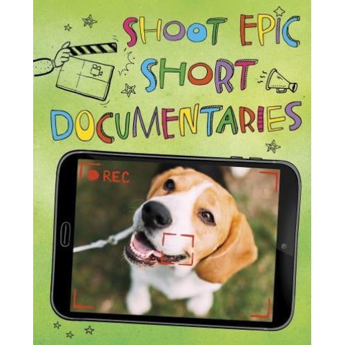 Shoot Epic Short Documentaries - Dabble Lab