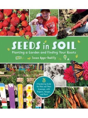 Seeds in Soil Planting a Garden and Finding Your Roots