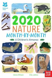 2020 Nature Month-by-Month A Children's Almanac