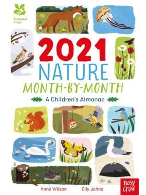 2021 Nature Month-by-Month A Children's Almanac