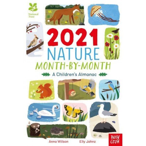 2021 Nature Month-by-Month A Children's Almanac