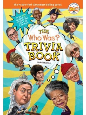 The Who Was? Trivia Book - Who Was?
