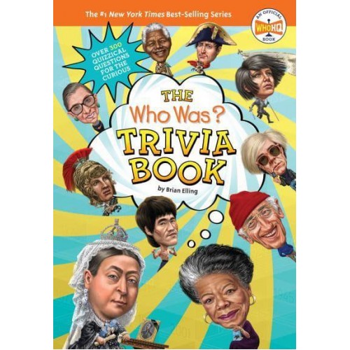 The Who Was? Trivia Book - Who Was?