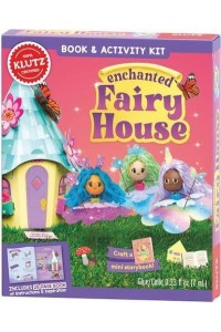Enchanted Fairy House: Magical Garden - Klutz