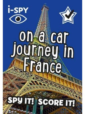 On a Car Journey in France Spy It! Score It! - I-Spy