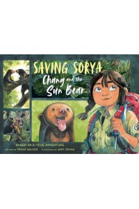 Saving Sorya Chang and the Sun Bear - Return to the Wild