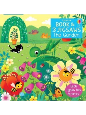 Usborne Book and 3 Jigsaws: The Garden - Book and 3 Jigsaws