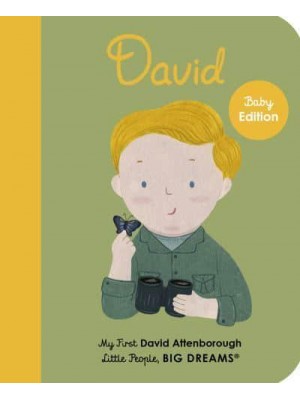 David My First David Attenborough - Little People, Big Dreams