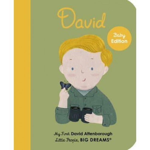 David My First David Attenborough - Little People, Big Dreams