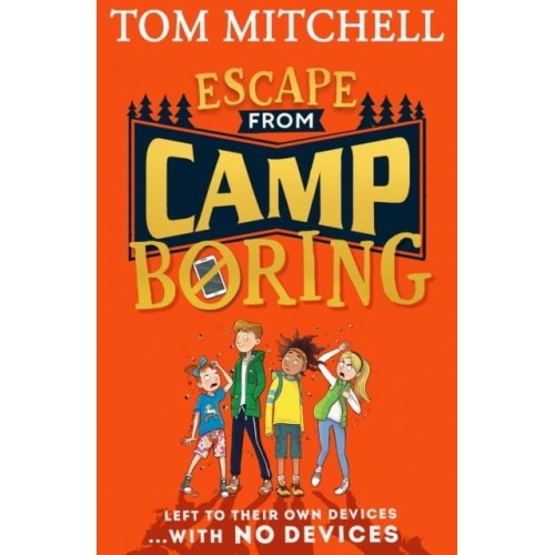 Escape from Camp Boring