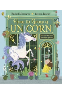 How to Grow a Unicorn