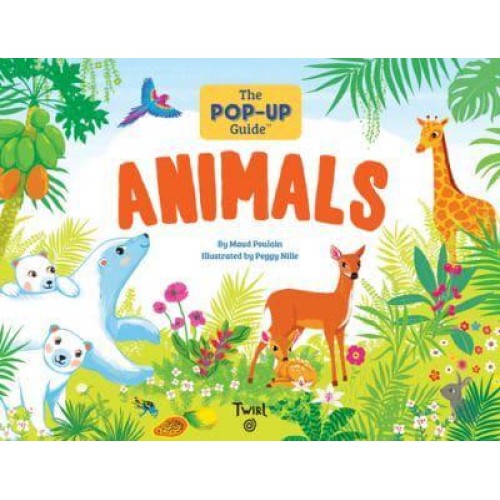 The Pop-Up Guide: Animals - Pop-Up Guide