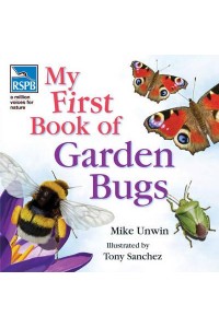 My First Book of Garden Bugs