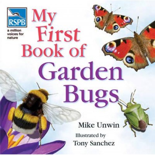 My First Book of Garden Bugs