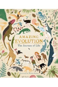 Amazing Evolution The Journey of Life