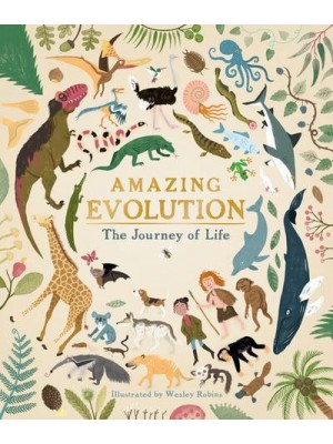 Amazing Evolution The Journey of Life