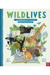 Wild Lives 50 Extraordinary Animals That Made History - Inspiring Lives