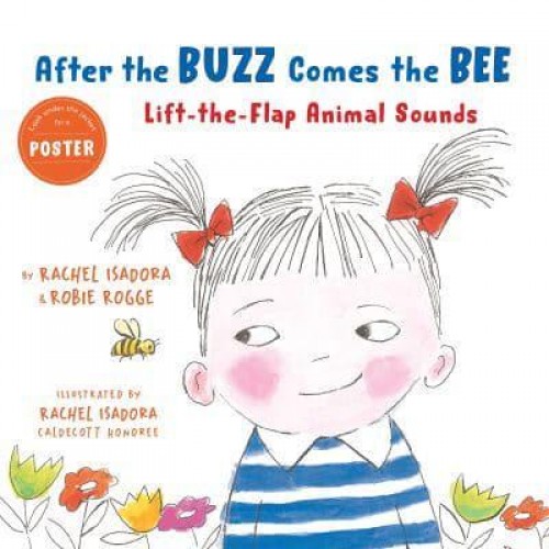 After the Buzz Comes the Bee Lift-the-Flap Animal Sounds