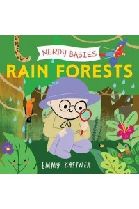 Rain Forests - Nerdy Babies