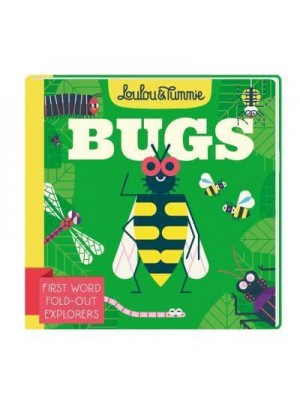 Bugs First Word Fold-Out Explorers - Loulou & Tummie Explore
