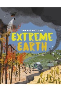 Extreme Earth - The Big Picture