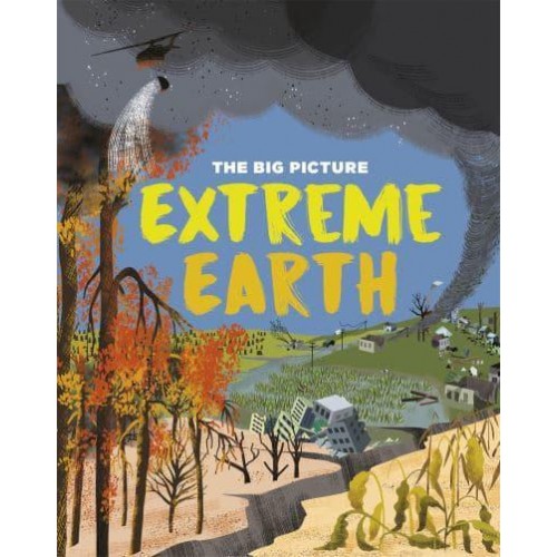Extreme Earth - The Big Picture