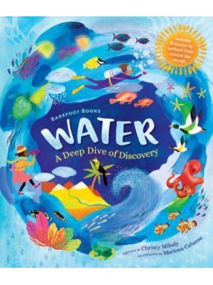 Water A Deep Dive of Discovery