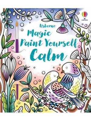 Magic Paint Yourself Calm - Magic Painting Books