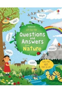 Usborne Lift-the-Flap Questions and Answers About Nature With Over 60 Flaps to Lift - Questions & Answers