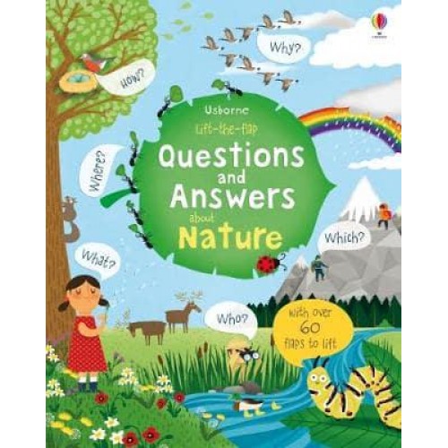 Usborne Lift-the-Flap Questions and Answers About Nature With Over 60 Flaps to Lift - Questions & Answers