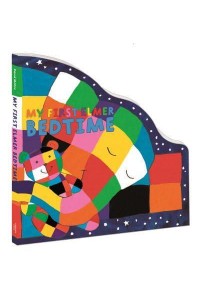 Bedtime - My First Elmer