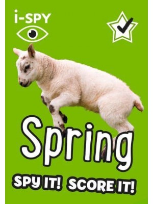 I-SPY Spring Spy It! Score It! - Collins Michelin I-SPY Guides