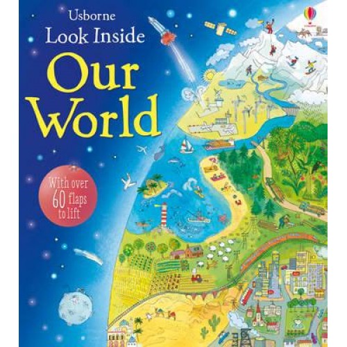Usborne Look Inside Our World With 80 Flaps to Lift - Look Inside