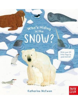 Who's Hiding in the Snow? - Who's Hiding Here?