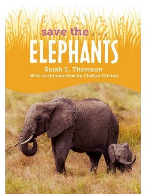 Save The...elephants - Save The...