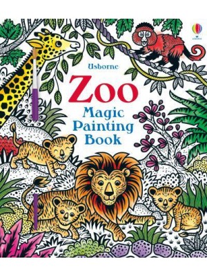 Zoo Magic Painting Book - Magic Painting Books