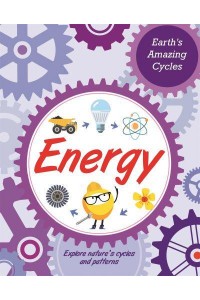 Energy - Earth's Amazing Cycles
