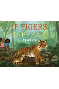 If Tigers Disappeared