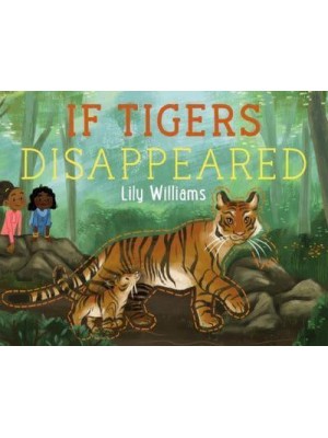 If Tigers Disappeared