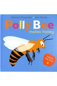 Polly Bee Makes Honey - Follow My Food