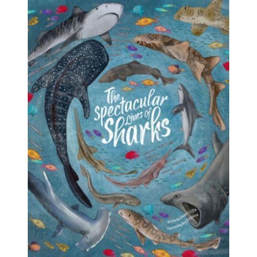 The Spectacular Lives of Sharks