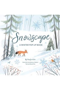 Snowscape A Winter Pop-Up Book - 4 Seasons of Pop-Up