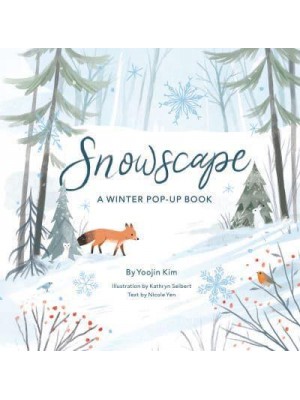 Snowscape A Winter Pop-Up Book - 4 Seasons of Pop-Up