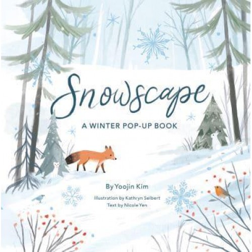 Snowscape A Winter Pop-Up Book - 4 Seasons of Pop-Up